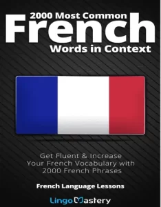 2000 Most Common French Words in Context