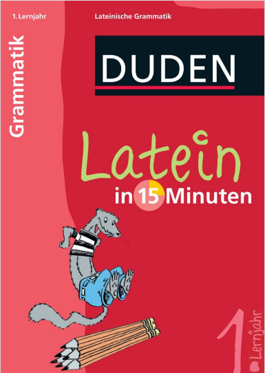 Duden - Latein in 15 Minuten - Grammatik