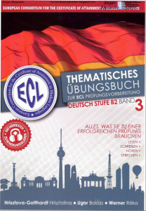 ECL Deutsch Stufe B2 Band 3 — Übungsbuch zur ECL Prüfungsvorbereitung (2016)